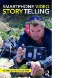 Smartphone Video Storytelling