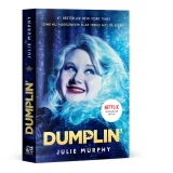 Dumplin. Cine nu indrazneste n-ar trebui nici sa spere (movie tie-in edition)