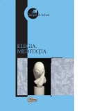 Elegia. Meditatia