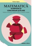 Matematica - Olimpiade si concursuri scolare. Clasa a VI-a. Probleme selectate pe unitati de invatare cu rezolvari complete