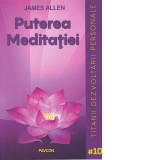 Puterea meditatiei. Cele 5 mari meditatii