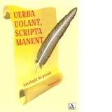 Verba Volant, Scripta Manent. Antologie de proza. Volumul 9