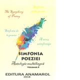 Simfonia poeziei. Antologie multilingva. Volumul 6