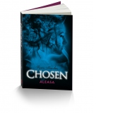 Chosen. Aleasa