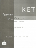 KET Practice Tests Plus with Key Teacher s Book New Edition