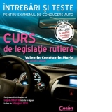 Curs de legislatie rutiera. Intrebari si teste (editie 2019)