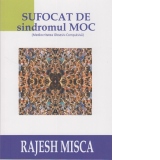 Sufocat de sindromul MOC (Mediocritatea Obsesiv-Compulsiva)