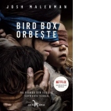 Bird Box. Orbeste