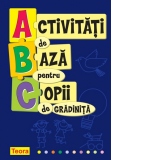 Activitati de baza pentru copii de gradinita