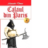 Calaul din Paris. Volumul 4