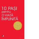 10 pasi pentru o viata implinita