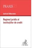 Regimul juridic al institutiilor de credit