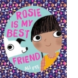 Rosie is My Best Friend