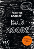 Little Book of Bad Moods