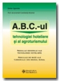 ABC-ul tehnologiei hoteliere ai al agroturismului