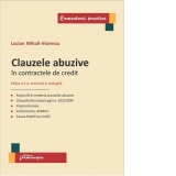 Clauzele abuzive in contractele de credit. Editia a 2-a