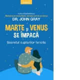 Marte si Venus se impaca. Secretul cuplurilor fericite