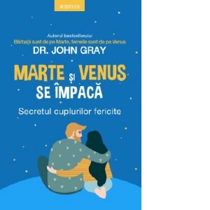 Marte si Venus se impaca. Secretul cuplurilor fericite