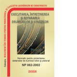 NP 062-2002: Normativ pentru proiectarea sistemelor de iluminat rutier si pietonal