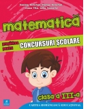 Matematica. Pregatirea pentru concursuri scolare. Clasa a III-a