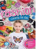 Fashion, Catalog de idei