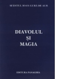 Diavolul si magia - culegere de texte patristice