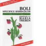 Boli specifice barbatilor - prevenire, recunoaste, vindecare