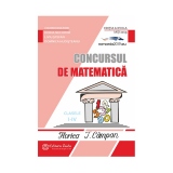 Concursul de matematica Florica T. Campan pentru clasele I-IV. Editia a XVIII-a