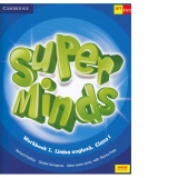 Super Minds. Workbook 1. Limba Engleza. Clasa 1 + CD