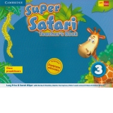 Super Safari. Teacher 's book. Clasa pregatitoare (Level 3)