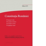 Constitutia Romaniei. Editia a 3-a: decizii ale Curtii Constitutionale, hotarari C.E.D.O., hotarari C.J.U.E., legislatie conexa