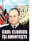 Carl Clodius isi aminteste