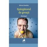 Spargatorul De Greata. Monologuri