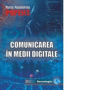 Comunicarea in medii digitale