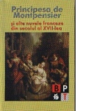 Principesa de Montpensier si alte nuvele franceze din secolul al XVII-lea