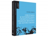 Cercetare si interpretare criminalistica a urmelor biologice de natura umana