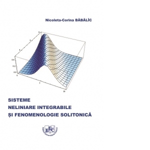 Sisteme neliniare integrabile si fenomenologie solitonica