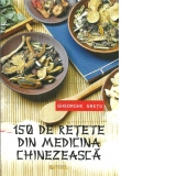 150 de retete din medicina chinezeasca