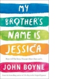 My Brother's Name is Jessica