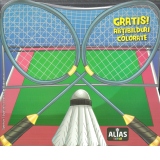 Sporturi. Lipeste si coloreaza: Badminton + abtibilduri colorate