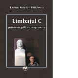 Limbajul C prin teste grila de programare