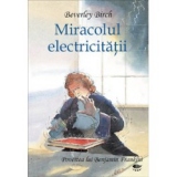 Miracolul electricitatii