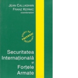 SECURITATEA INTERNATIONALA SI FORTELE ARMATE