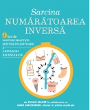 Sarcina - Numaratoarea inversa. 9 luni de ponturi practice, sfaturi folositoare si adevaruri necenzurate