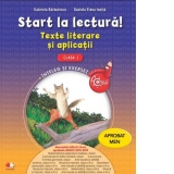 Start la lectura. Texte literare si aplicatii. Clasa I