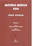 Materia medica viva. Volumul II De la Ammoniacum Gummi (Dorema) pana la Argentum Nitricum