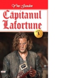 Capitanul Lafortune. Volumul 1