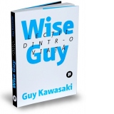 Wise Guy. Lectii dintr-o viata