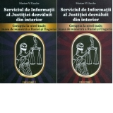 Serviciul de Informatii al justitiei dezvaluit din interior. Coruptia la nivel inalt : masa de manevra a Rusiei si Ungariei (2 volume)