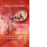 Strindberg si Bergman. Perspective comparatiste asupra durerii inocentului